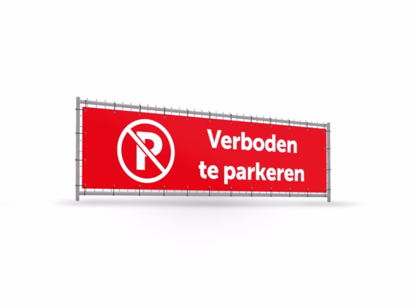 Verboden te parkeren bouwhekbanner verhoging in 2 kleuren